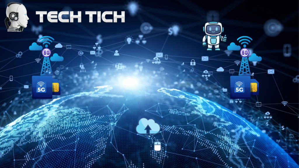 Digital illustration of a blue, glowing earth connected by a network of lines and icons, featuring 5G towers, a human-like robot head, and a cartoon robot. The title "TECH TICH" is at the top.
