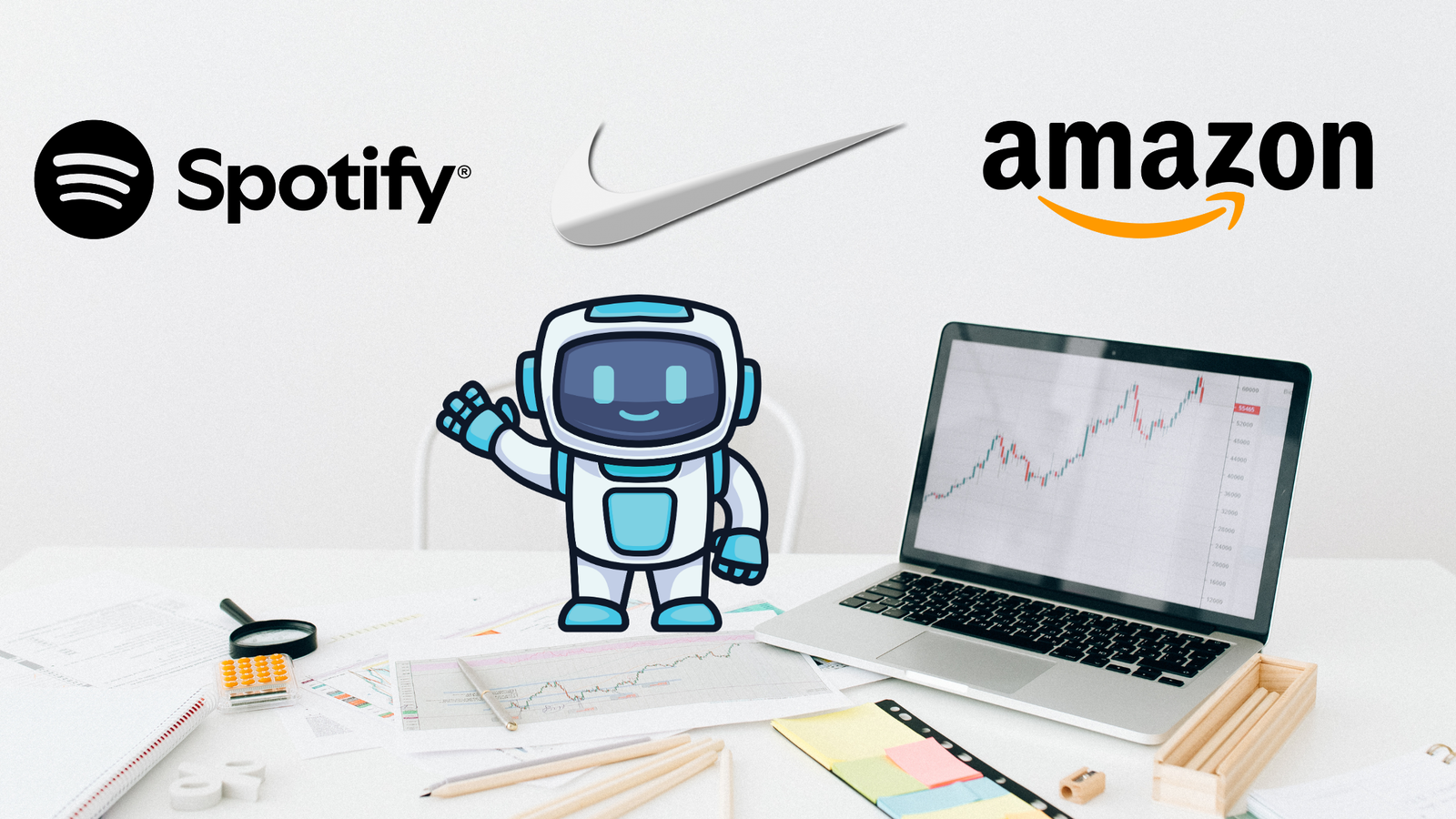 A cartoon robot waves from a desk that has a laptop displaying a stock chart. Above the robot are the logos for Spotify, Nike, and Amazon.