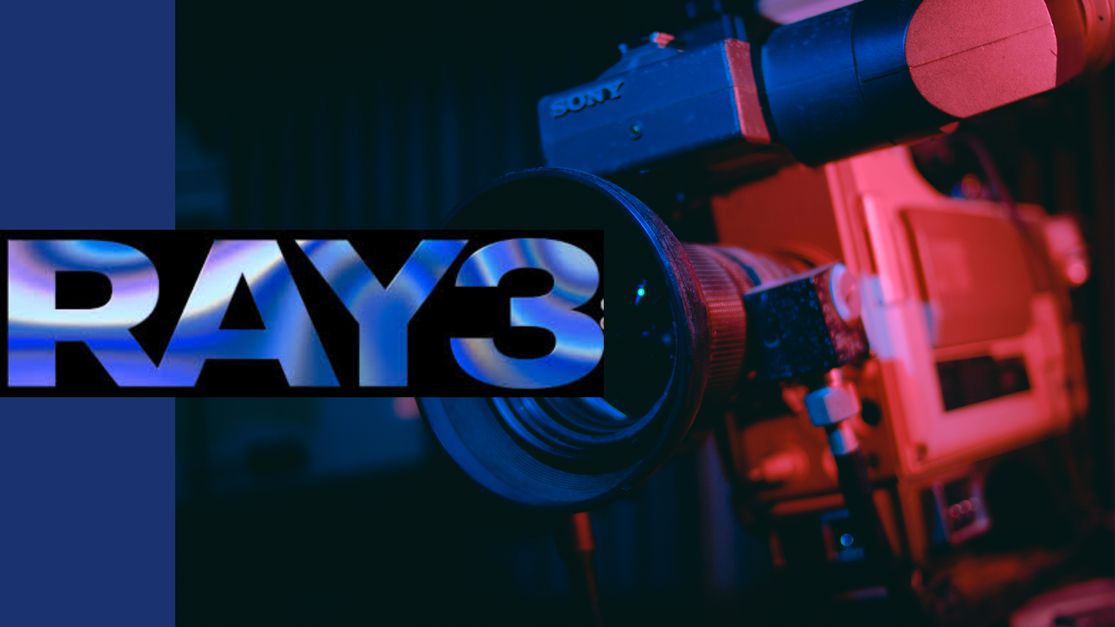 Extreme close-up of a professional Sony video camera lens and body, illuminated by dramatic red and blue lighting. The logo RAY3 is prominently superimposed in metallic, reflective text across the center of the lens.