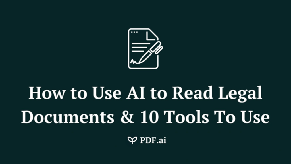 A dark green banner with a document and pen icon, titled "How to Use AI to Read Legal Documents & 10 Tools To Use.