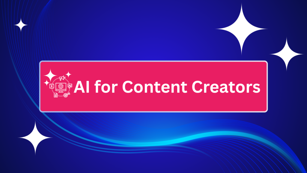 A dark blue banner with a monitor icon showing a growth chart and the text "AI for Content Creators" set against a blue gradient background with wavy lines and stars.