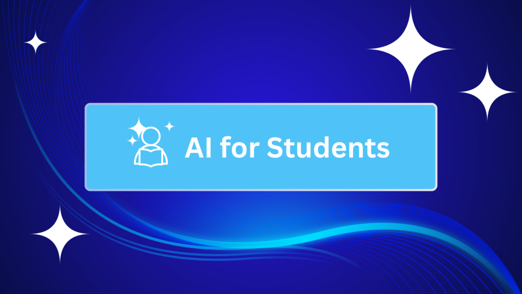 A dark blue banner with a monitor icon showing a growth chart and the text "AI for Students" set against a blue gradient background with wavy lines and stars.