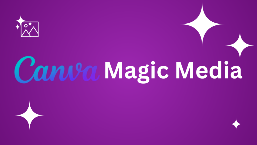 Canva Magic Media logo featuring the signature teal script "Canva" and bold white "Magic Media" text on a purple gradient background with white stars.