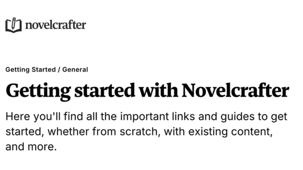A Novelcrafter interface showing the “Getting started with Novelcrafter” page with links and guides for new users.