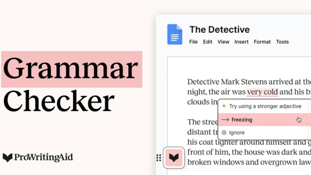 ProWritingAid grammar checker suggesting a stronger adjective for highlighted text in a document titled “The Detective.”
